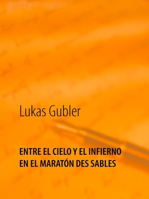 cover image of Entre el cielo y el infierno en la maratón des sables